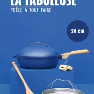 LA FABULEUSE, LA POÊLE A TOUT FAIRE QUI REMPLACE 8 USTENSILES : POÊLE, SAUTEUSE, CASSEROLE, COCOTTE, CUISEUR VAPEUR, FRITEUSE, PLAT AU FOUR, MOULE A GATEAUX